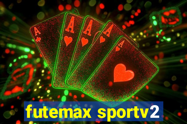 futemax sportv2